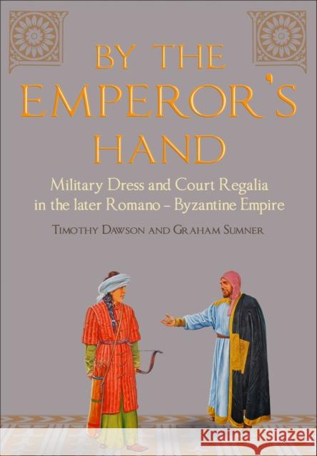 By the Emperor's Hand Graham Sumner 9781848325890