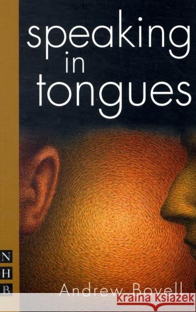 Speaking in Tongues Andrew Bovell 9781848420748