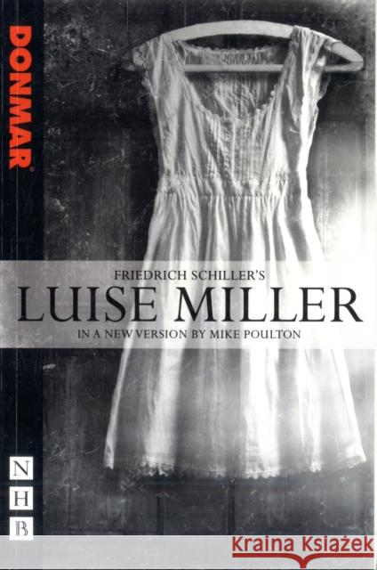 Luise Miller Friedrich Schiller 9781848421479 NICK HERN BOOKS
