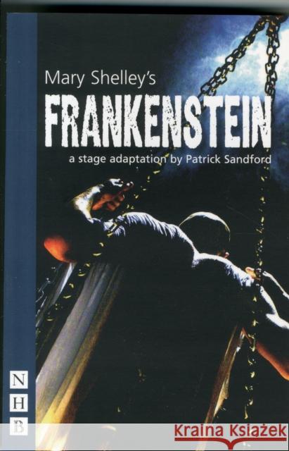 Frankenstein Shelley, Mary Wollstonecraft 9781848421943 Nick Hern Books