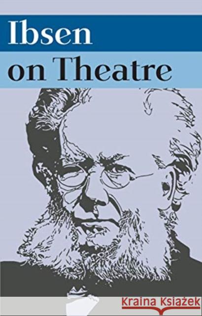 Ibsen on Theatre Frode Helland   9781848423121