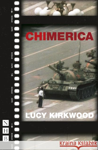 Chimerica Lucy Kirkwood 9781848423503