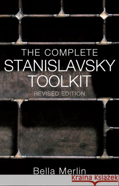 The Complete Stanislavsky Toolkit Bella Merlin 9781848424067 Nick Hern Books