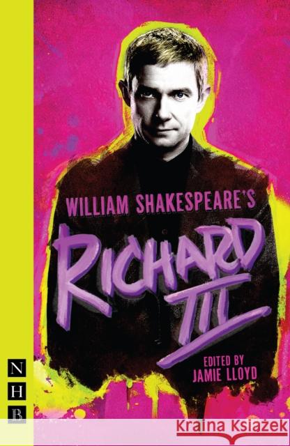 Richard III William Shakespeare Jamie Lloyd  9781848424265 Nick Hern Books