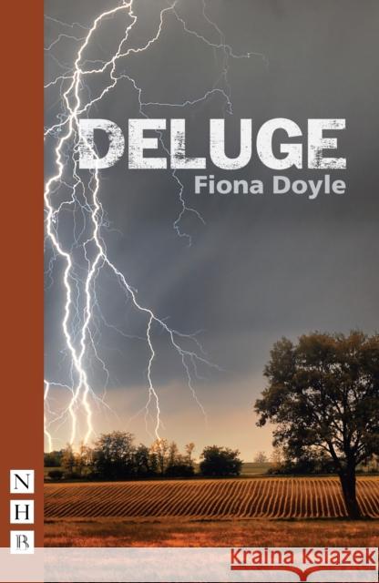 Deluge Fiona Doyle   9781848424845 Nick Hern Books