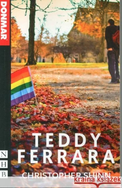 Teddy Ferrara Christopher Shinn 9781848425293 NICK HERN BOOKS