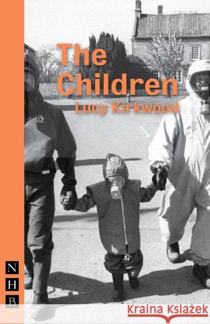 The Children Lucy Kirkwood   9781848426184