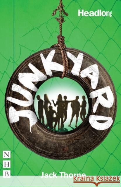 Junkyard Jack Thorne   9781848426641