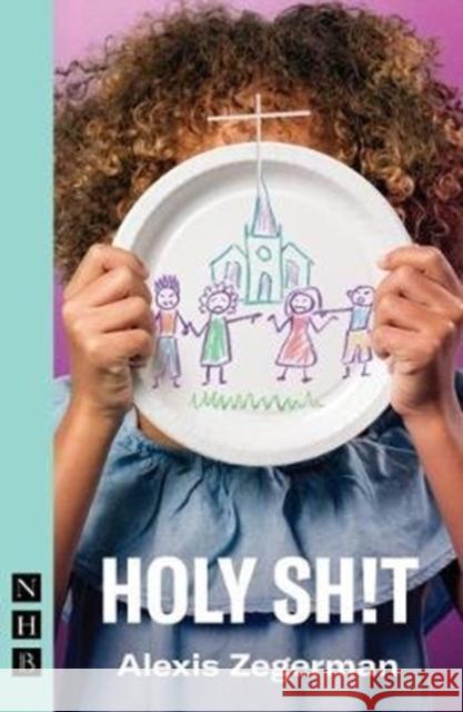 Holy Sh!t  9781848427754 Nick Hern Books