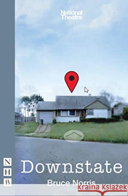 Downstate Bruce Norris 9781848428195