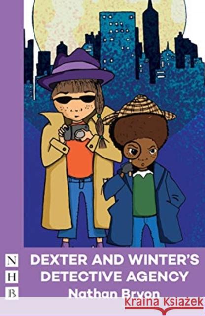 Dexter and Winter's Detective Agency Nathan Bryon   9781848428904