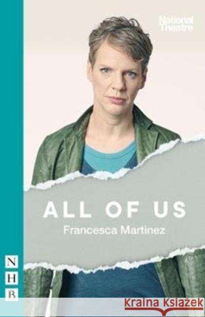 All of Us Francesca Martinez   9781848429246 Nick Hern Books