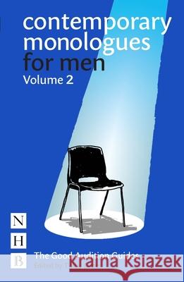 Contemporary Monologues for Men: Volume 2  9781848429734 Nick Hern Books