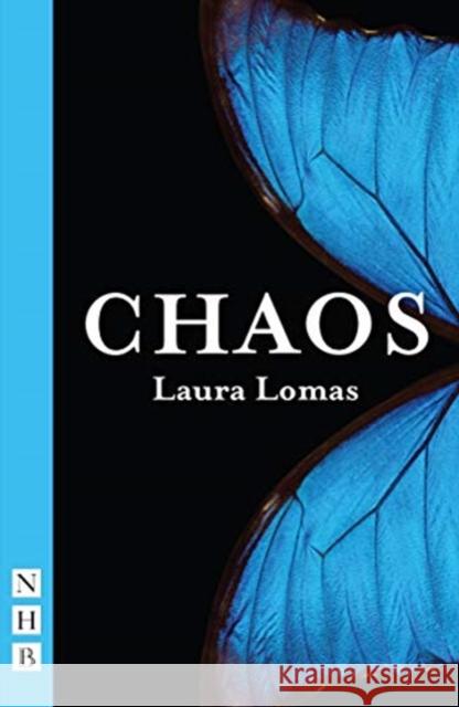 Chaos Laura Lomas   9781848429871