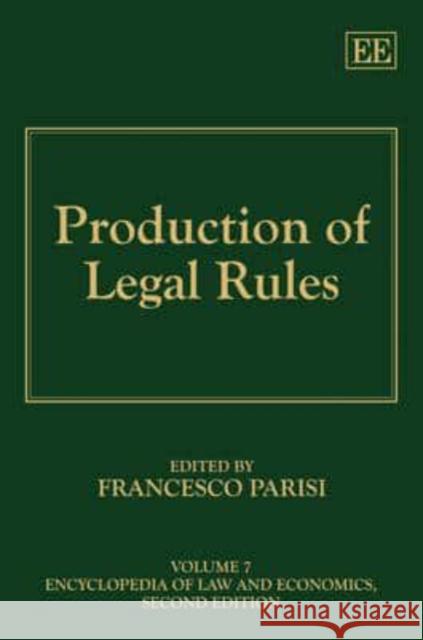 Production of Legal Rules Francesco Parisi 9781848440326 Edward Elgar Publishing Ltd