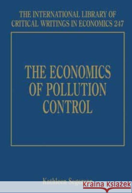 Economics of Pollution Control Kathleen Segerson 9781848440739