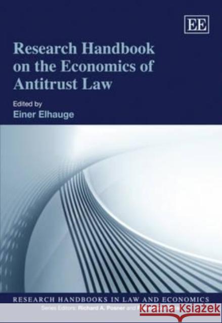 Research Handbook on the Economics of Antitrust Law Einer R. Elhauge 9781848440807 Edward Elgar Publishing Ltd