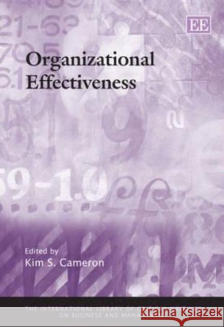 Organizational Effectiveness Kim S. Cameron   9781848441903 Edward Elgar Publishing Ltd