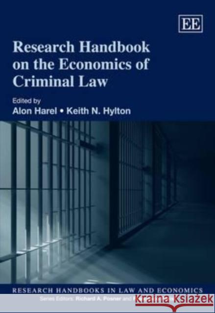 Research Handbook on the Economics of Criminal Law Alon Harel Keith N. Hylton  9781848443747