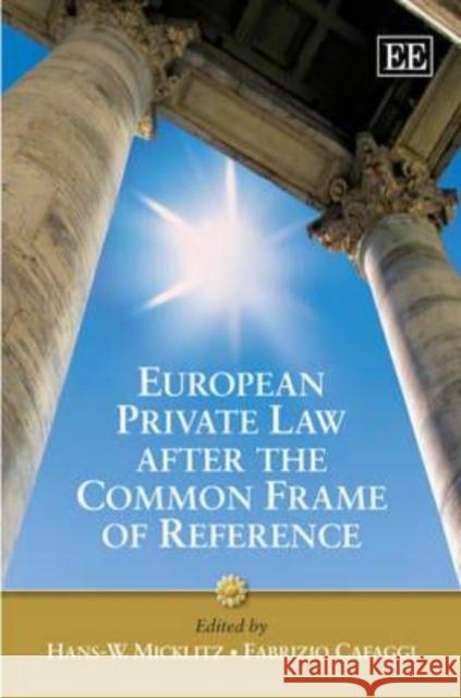 European Private Law After the Common Frame of Reference   9781848444072 