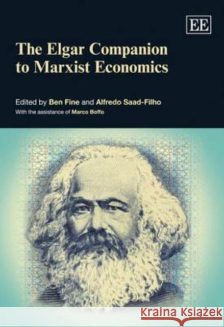 The Elgar Companion to Marxist Economics Ben Fine Alfredo Saad-Filho  9781848445376 Edward Elgar Publishing Ltd