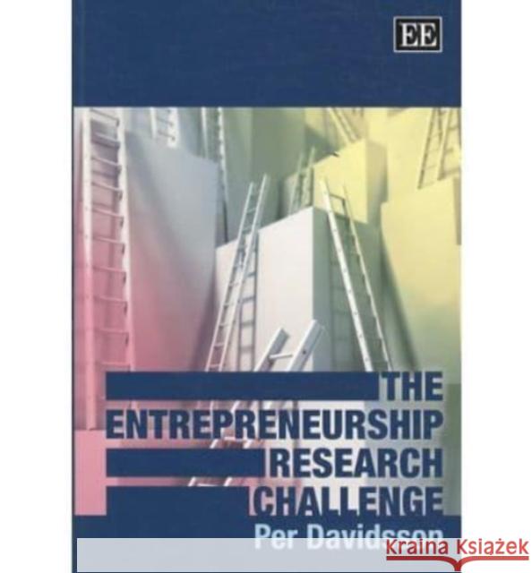 The Entrepreneurship Research Challenge Per Davidsson   9781848445659 Edward Elgar Publishing Ltd