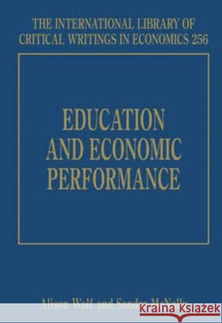 Education and Economic Performance  9781848445772 Edward Elgar Publishing Ltd