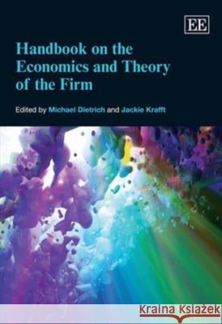 Handbook on the Economics and Theory of the Firm   9781848446489 0