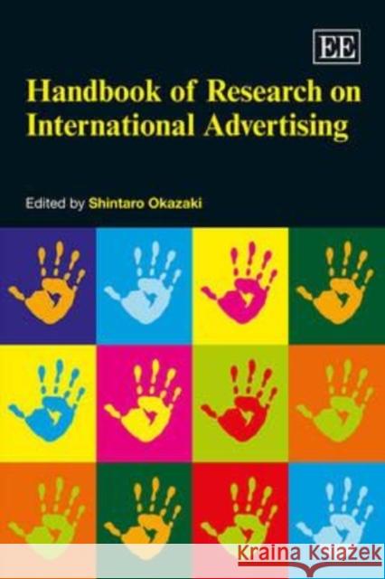 Handbook of Research on International Advertising Shintaro Okazaki   9781848448582 Edward Elgar Publishing Ltd