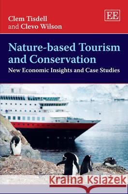 Nature-based Tourism and Conservation   9781848448674 0