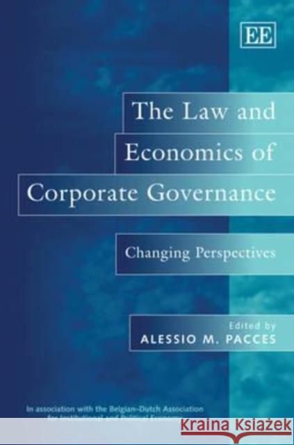 The Law and Economics of Corporate Governance: Changing Perspectives  9781848448971 Edward Elgar Publishing Ltd