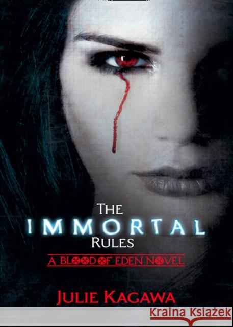 The Immortal Rules Julie Kagawa 9781848450943 HarperCollins Publishers