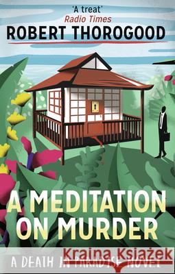 A Meditation On Murder Robert Thorogood 9781848453715