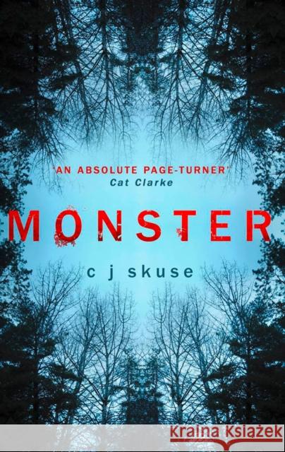 Monster C.J. Skuse 9781848453890 HarperCollins Publishers