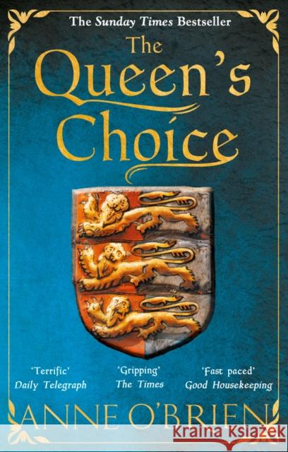 The Queen's Choice Anne O'Brien 9781848454422 HarperCollins Publishers