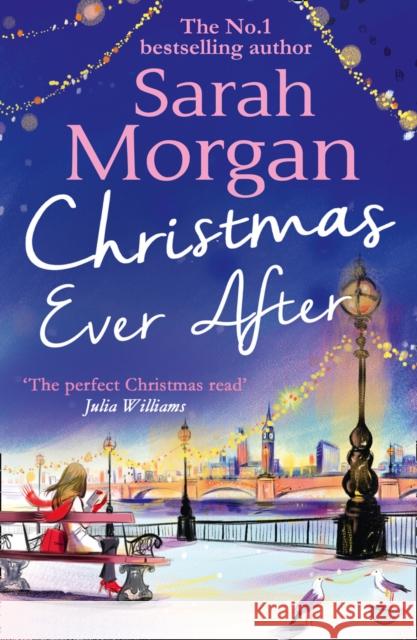 Christmas Ever After Sarah Morgan 9781848454446 HarperCollins Publishers