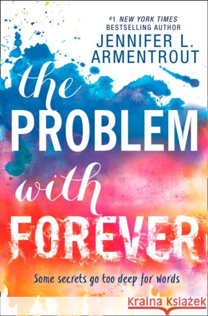 The Problem With Forever Jennifer L Armentrout 9781848454576