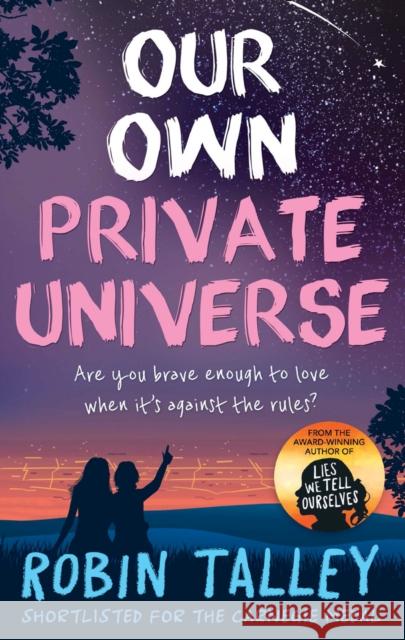 Our Own Private Universe Robin Talley 9781848455030 HarperCollins Publishers