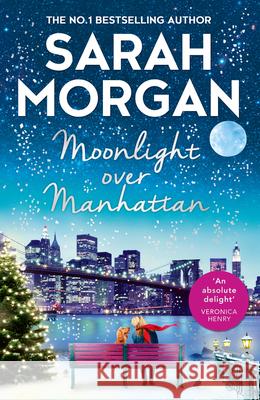 Moonlight Over Manhattan Sarah Morgan 9781848456679