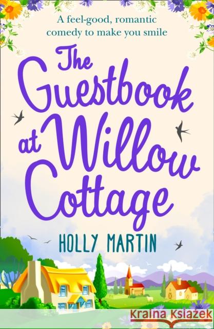 The Guestbook At Willow Cottage Holly Martin 9781848457713 HarperCollins Publishers