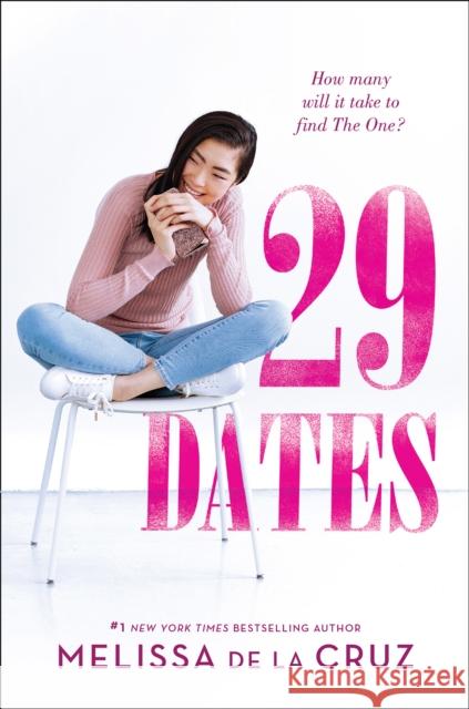 29 Dates Melissa de la Cruz 9781848458291 HarperCollins Publishers