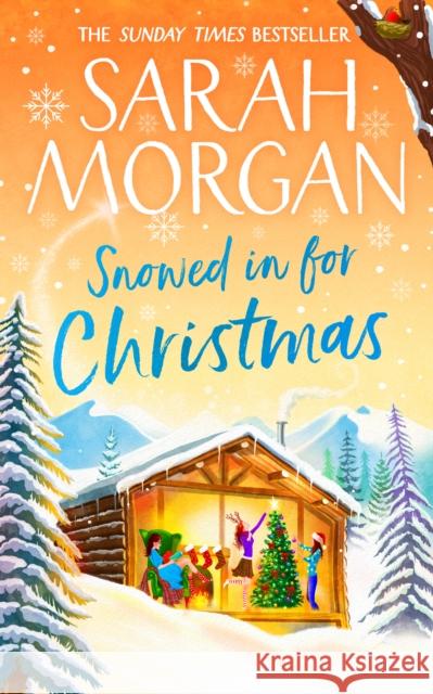 Snowed In For Christmas Sarah Morgan 9781848458468 HarperCollins Publishers