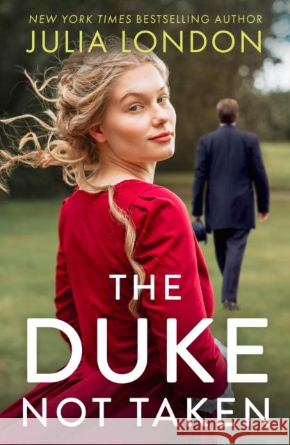 The Duke Not Taken Julia London 9781848458567