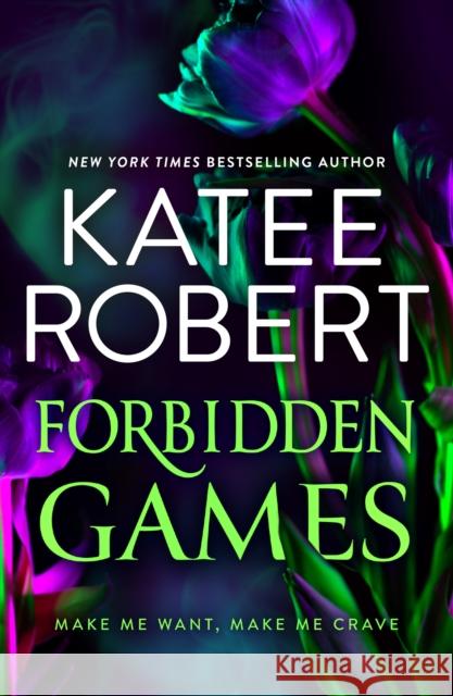 Forbidden Games Katee Robert 9781848459489 HarperCollins Publishers