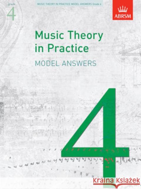 Music Theory in Practice Model Answers, Grade 4  ABRSM 9781848491175 Associated Board of the Royal Schools of Musi