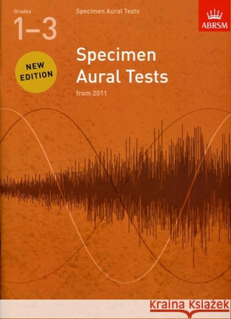 Specimen Aural Tests, Grades 1-3: new edition from 2011  9781848492516 