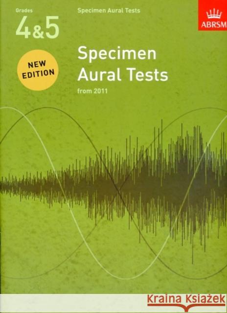 Specimen Aural Tests, Grades 4 & 5: new edition from 2011  9781848492523 