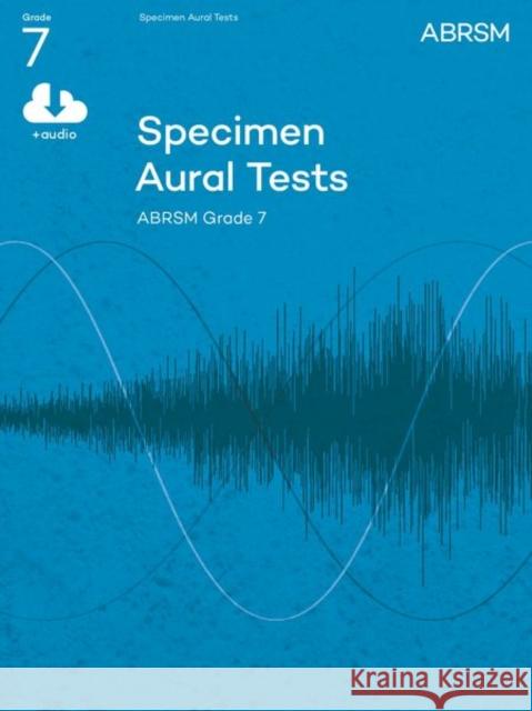 Specimen Aural Tests, Grade 7 with audio: new edition from 2011  9781848492592 0