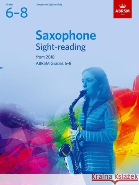 Saxophone Sight-Reading Tests, ABRSM Grades 6-8: from 2018  9781848499850 Associated Board of the Royal Schools of Musi