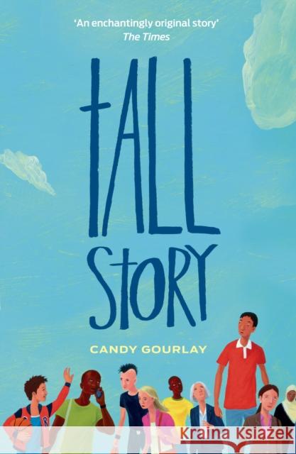 Tall Story Candy Gourlay 9781848531376 Penguin Random House Children's UK